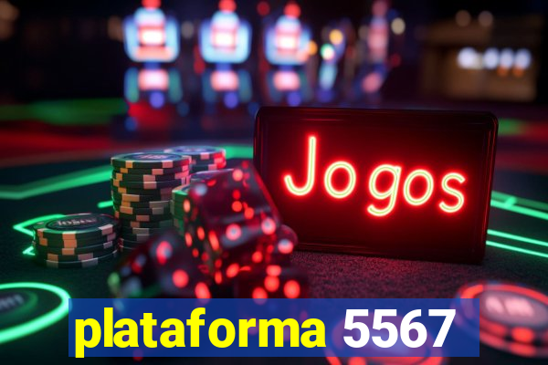 plataforma 5567